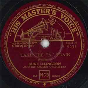 FLAC Duke Ellington And His Famous Orchestra - Take The "A" Train / The Sidewalks Of New York