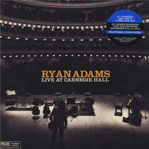 FLAC Ryan Adams - Live At Carnegie Hall