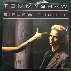 FLAC Tommy Shaw - Girls With Guns