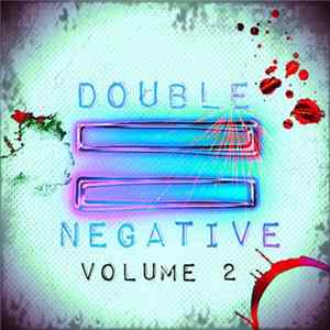 FLAC Ill E. Gal - Double Negative Volume 2
