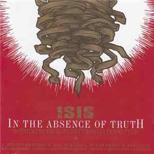 FLAC Isis - In The Absence Of Truth