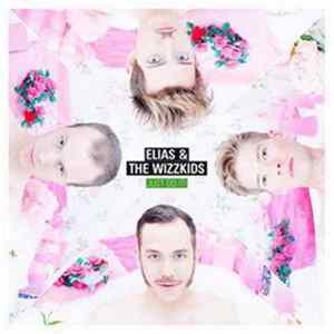 FLAC Elias & The Wizzkids - Just Do It!