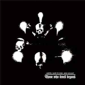 FLAC LDRTFS / Gate To Void / Æon Nought - Those Who Dwell Beyond