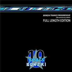 FLAC Various - Bonzai Trance Progressive - 10th Anniversary (Full Length Edition)