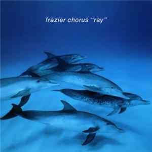FLAC Frazier Chorus - Ray