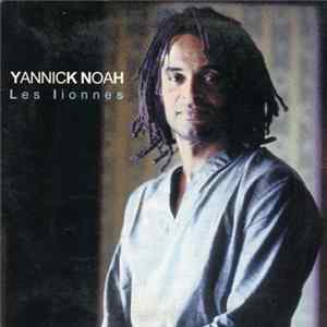 FLAC Yannick Noah - Les Lionnes