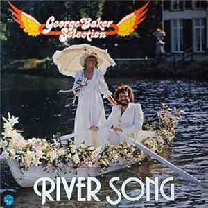 FLAC George Baker Selection - River Song