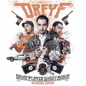 FLAC Dreyf - Same Player Shoot Again Vol 1 : Un Nouvel Espoir