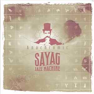 FLAC Sayag Jazz Machine - Anachromic