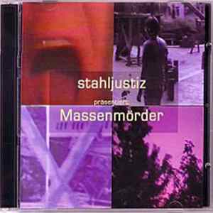 FLAC Stahljustiz - Massenmörder / Unter Der Plane