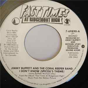 FLAC Jimmy Buffett And The Coral Reefer Band - I Don't Know (Spicoli's Theme)
