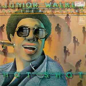 FLAC Junior Walker And The All-Stars - Hot Shot