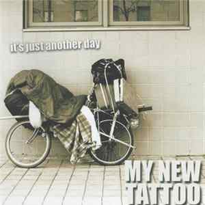 FLAC My New Tattoo - It's Just Another Day