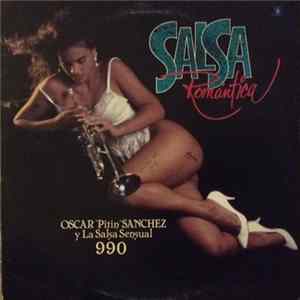 FLAC Oscar "Pitin" Sanchez Y La Salsa Sensual 990 - Salsa Romantica