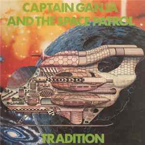 FLAC Tradition - Captain Ganja And The Space Patrol