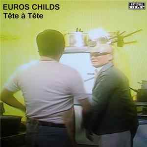 FLAC Euros Childs - Tête à Tête