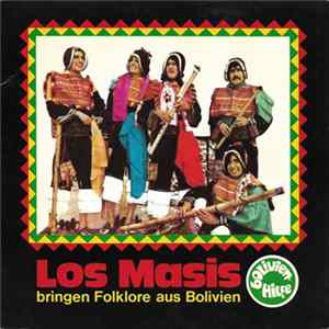 FLAC Los Masis - Folklore Aus Bolivien