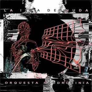 FLAC Orquesta Pandroginia - La Isla Desnuda