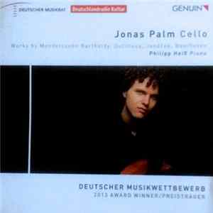 FLAC Jonas Palm , Philipp Heiß - Works By Mendelssohn Bartholdy, Dutilleux, Janáček, Beethoven