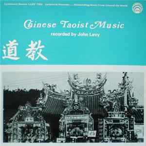 FLAC John Levy - Chinese Taoist Music (From Taiwan)