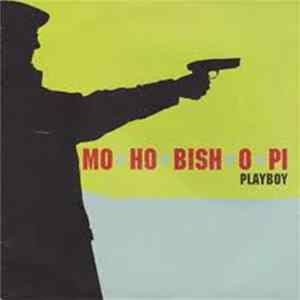 FLAC Mo-Ho-Bish-O-Pi - Playboy