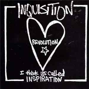 FLAC Inquisition - Revolution, I Think It's Called Inspiration