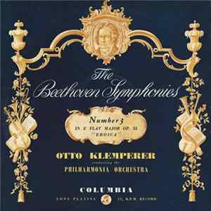 FLAC Beethoven, Otto Klemperer Conducting The Philharmonia Orchestra - Symphony No. 3 In E Flat Major Op. 55 "Eroica"