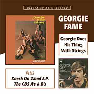 FLAC Georgie Fame - Georgie Does His Thing With Strings + Knock On Wood E.P. + The CBS A’s And B's