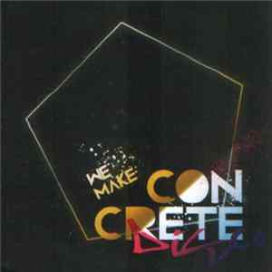 FLAC Concrete Disco - We Make