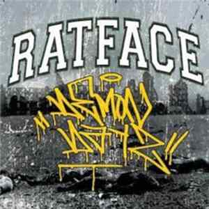 FLAC Ratface - Demon Dayz