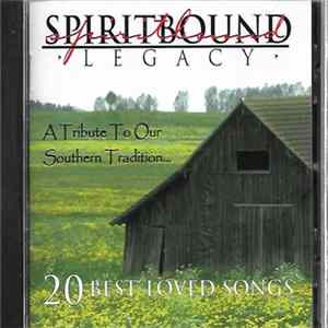 FLAC Spiritbound - Legacy - A Tribute To Our Southern Tradition