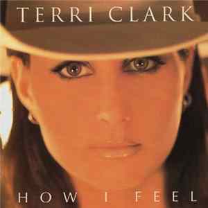 FLAC Terri Clark - How I Feel