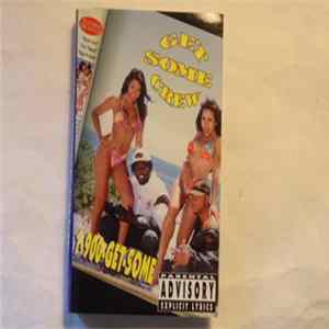 FLAC Get Some Crew - 1-900-GET-SOME