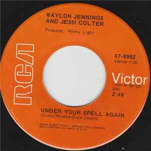 FLAC Waylon Jennings, Jessi Colter - Under Your Spell Again / Bridge Over Troubled Water