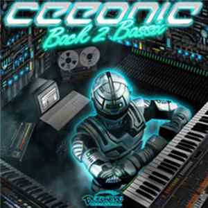 FLAC CeeOnic - Back 2 Bassix