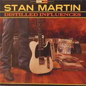 FLAC Stan Martin - Distilled Influences