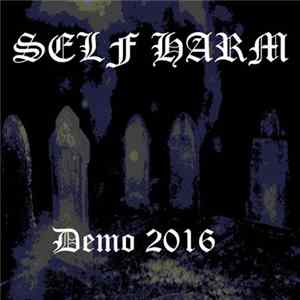 FLAC Self Harm - Demo 2016