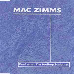 FLAC Mac Zimms - Feel What I'm Feeling / Sunburst
