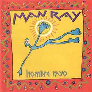FLAC Man Ray - Hombre Rayo