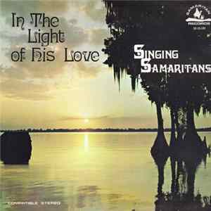 FLAC The Singing Samaritans - In The Light Of His Love