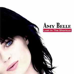 FLAC Amy Belle - Lost In The Shortcut