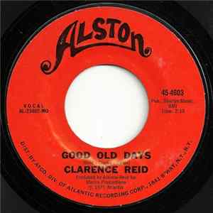 FLAC Clarence Reid - Good Old Days