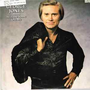 FLAC George Jones - Still The Same Ole Me