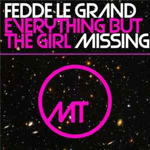 FLAC Everything But The Girl - Missing (Fedde Le Grand Remix)