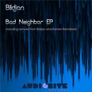 FLAC Bildjan - Bad Neighbor EP