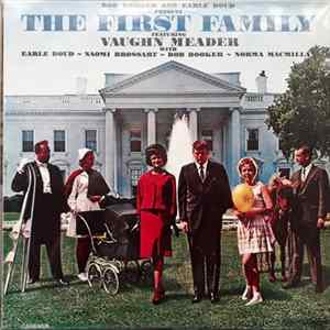 FLAC Bob Booker And Earle Doud Featuring Vaughn Meader - The First Family