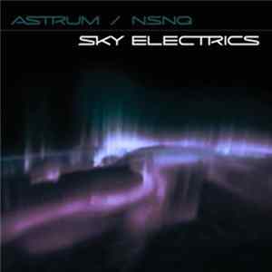 FLAC Astrum / NSNQ - Sky Electrics