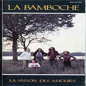 FLAC La Bamboche - La Saison Des Amours