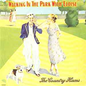 FLAC The Country Hams - Walking In The Park With Eloise