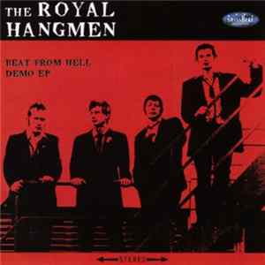 FLAC The Royal Hangmen - Beat From Hell - Demo EP
